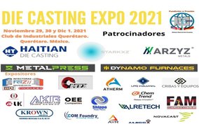 Die Casting Expo 2021 in Querétaro Mexico is just around the corner