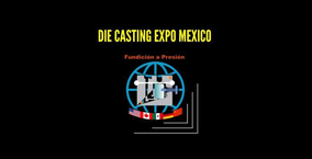 Meitech, Diecasting Mexico, NADCA, diecasting, gravity casting